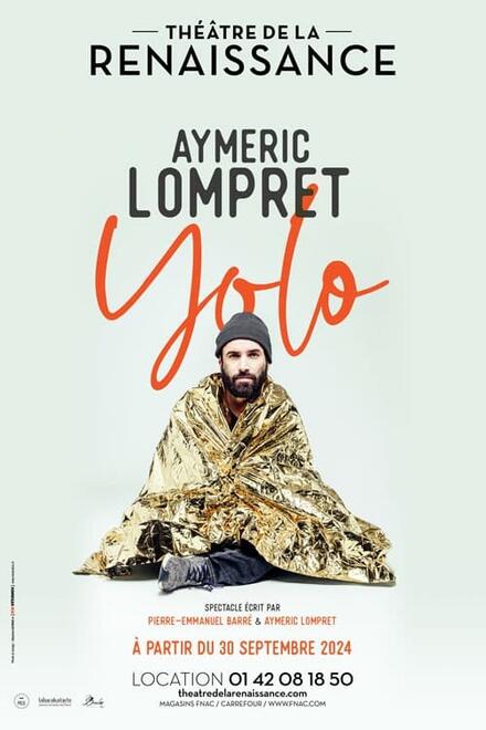 Aymeric Lompret - Yolo au Théâtre de la Renaissance