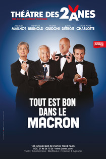 Tout est bon dans le Macron, Théâtre des Deux Anes