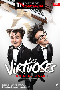 Les virtuoses, Théâtre des Nouveautés