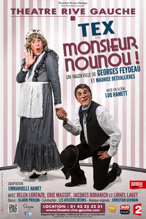 Monsieur Nounou !, Théâtre Rive Gauche