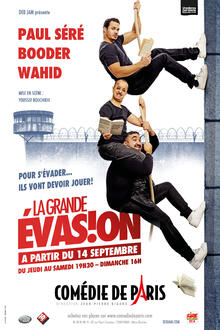 La Grande évasion, Théâtre Comédie de Paris