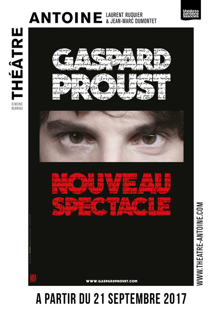 Gaspard Proust au Théâtre Antoine - Simone Berriau
