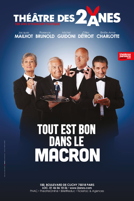 Tout est bon dans le Macron au Théâtre des Deux Anes