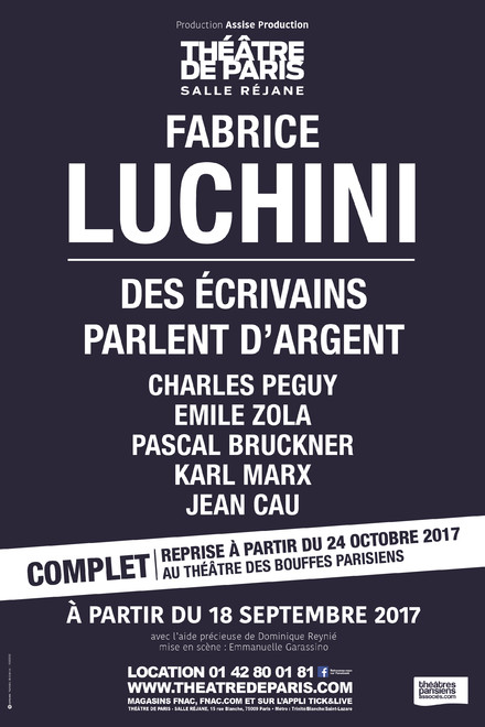 Fabrice Luchini dans "Des écrivains parlent d'argent" au Théâtre de Paris - Salle Réjane