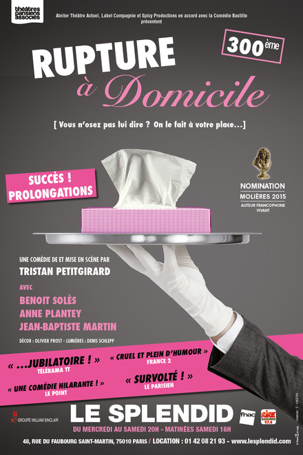 Rupture à domicile au Théâtre du Splendid