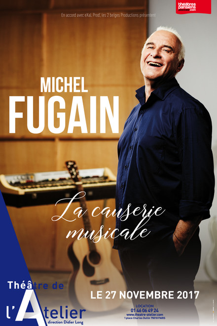 La causerie musicale - Michel Fugain au Théâtre de l'Atelier