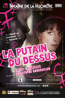 La putain du dessus (« Rose d’Avril »), Théâtre de La Huchette