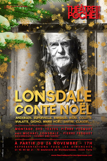 Lonsdale conte Noël, Théâtre de Poche-Montparnasse (Grande salle)