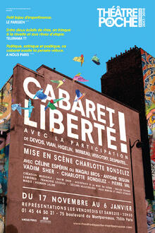 Cabaret Liberté!, Théâtre de Poche-Montparnasse (Grande salle)