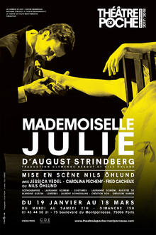 Mademoiselle Julie, Théâtre de Poche-Montparnasse (Grande salle)