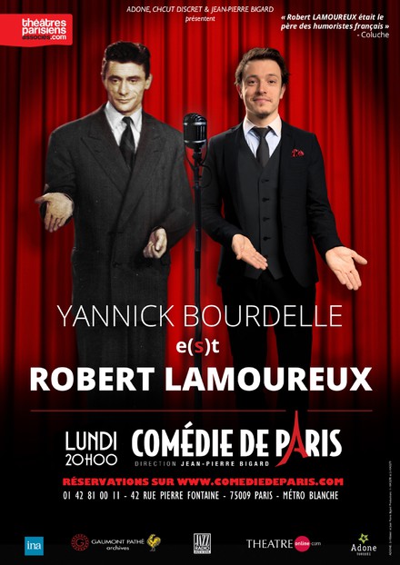 Yannick Bourdelle e(s)t Robert Lamoureux au Théâtre Comédie de Paris