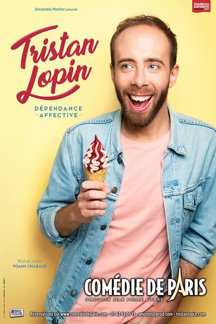 TRISTAN LOPIN, dépendance affective au Théâtre Comédie de Paris