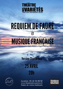 Requiem de Fauré, Théâtre des Variétés
