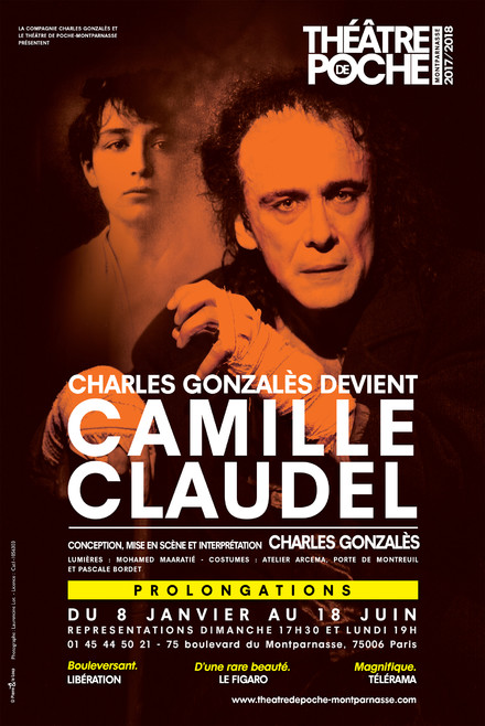 Charles Gonzalès devient Camille Claudel au Théâtre de Poche-Montparnasse (Grande salle)