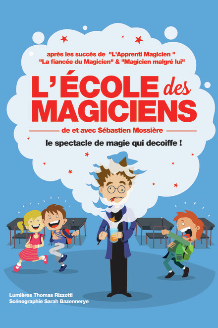 L'école des magiciens au Théâtre des Béliers Parisiens