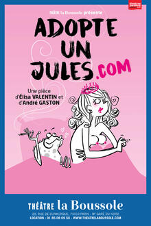 Adopte un jules.com, Théâtre La Boussole