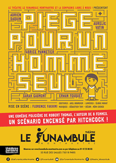 Piège pour un homme seul au Théâtre du Funambule Montmartre