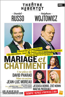 Mariage et châtiment, Théâtre Hébertot