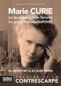 Marie Curie ou la science faite femme, Théâtre de la Contrescarpe