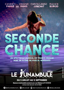 Seconde chance, Théâtre du Funambule Montmartre