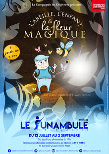 L'abeille, l'enfant et la fleur magique, Théâtre du Funambule