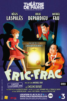 Fric-Frac, Théâtre de Paris