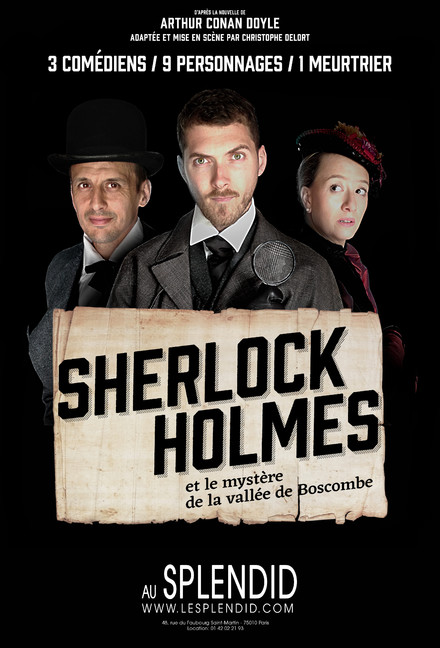 Sherlock Holmes et le mystère de la vallée de Boscombe au Théâtre du Splendid