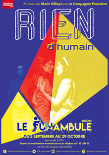 Rien d'humain, Théâtre du Funambule Montmartre