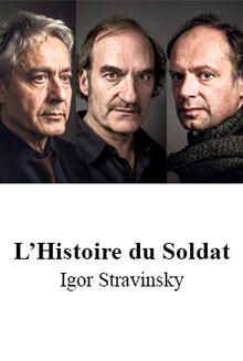 L’Histoire du Soldat, Théâtre des Champs-Elysées
