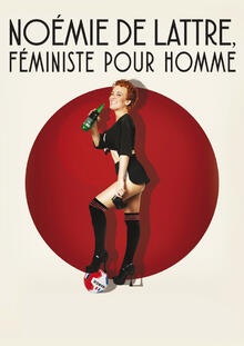 Noémie de Lattre, féministe pour homme, théâtre Café de la Gare
