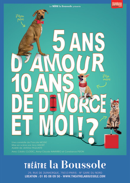 5 ans d'amour 10 ans de divorce et moi ?! au Théâtre La Boussole