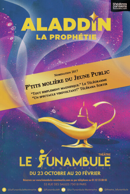 Aladdin - La Prophétie au Théâtre du Funambule Montmartre