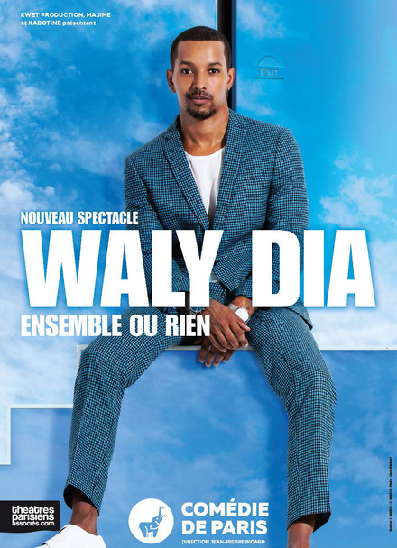 Waly Dia - Ensemble ou rien au Théâtre Comédie de Paris