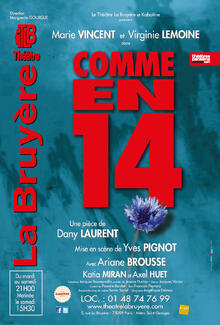 Comme en 14, Théâtre Actuel La Bruyère