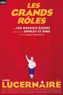 Les Grands Rôles, Théâtre Lucernaire (Théâtre rouge)