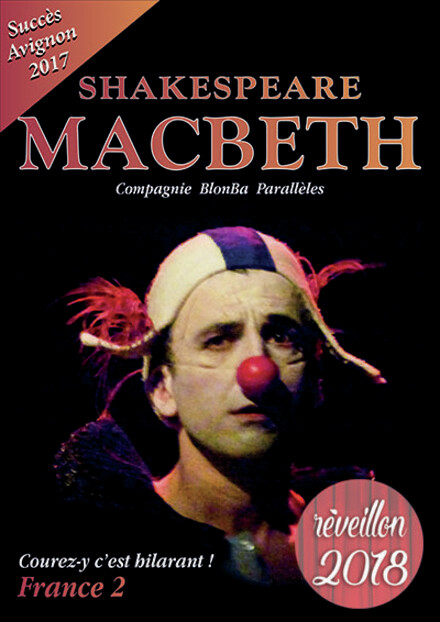 Macbeth- Soirée Réveillon 2018 au Théâtre Essaïon