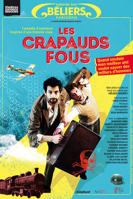Les crapauds fous au Théâtre des Béliers Parisiens
