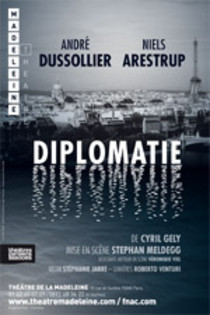 Diplomatie, Théâtre de la Madeleine