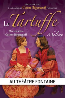 Le Tartuffe, Théâtre Fontaine