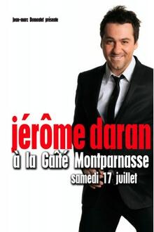 Jérôme Daran à la Gaîté, Théâtre de la Gaîté Montparnasse