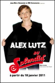 Alex Lutz au Splendid, Théâtre du Splendid