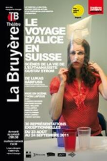 Le Voyage d'Alice en Suisse, Théâtre La Bruyère