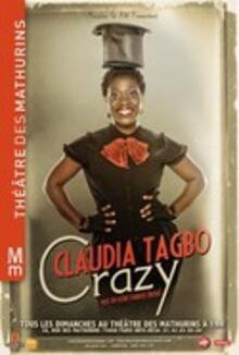 CRAZY - Claudia Tagbo, Théâtre des Mathurins (Grande salle)