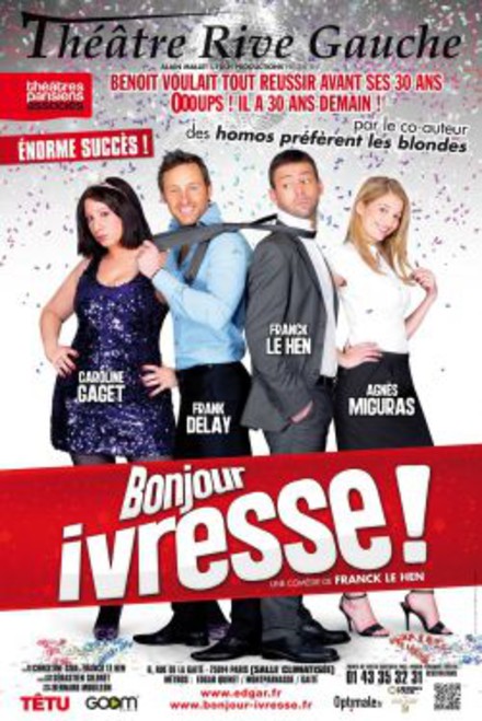 Bonjour ivresse! au Théâtre Palais des Glaces