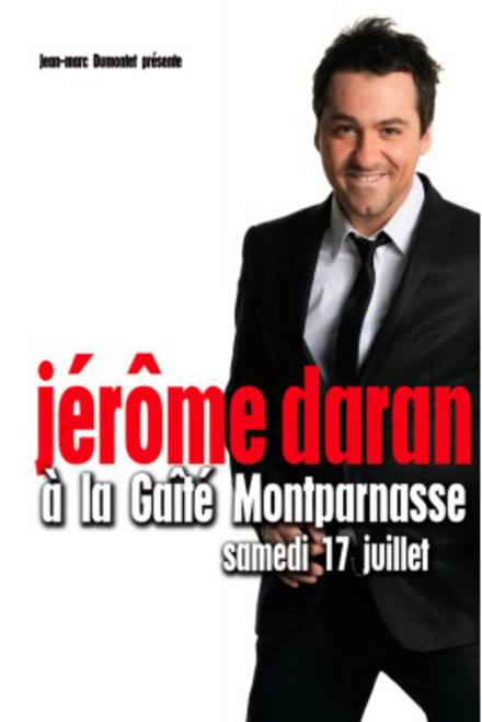 Jérôme Daran à la Gaîté au Théâtre de la Gaîté Montparnasse