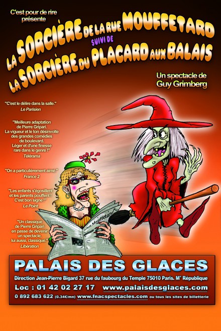 La Sorcière de la rue Mouffetard suivi de La Sorcière du Placard aux Balais au Théâtre Palais des Glaces