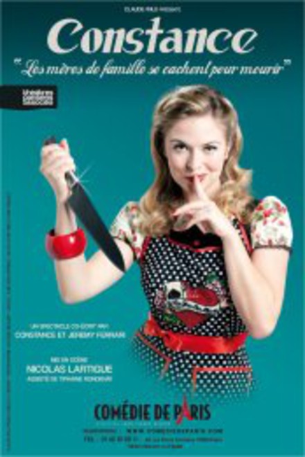 Constance, "Les mères de famille se cachent pour mourir " au Théâtre Comédie de Paris