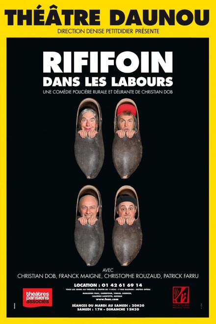 Rififoin dans les labours au Théâtre Daunou