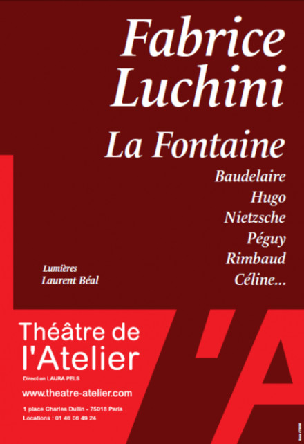 Fabrice Luchini - La Fontaine au Théâtre de l'Atelier