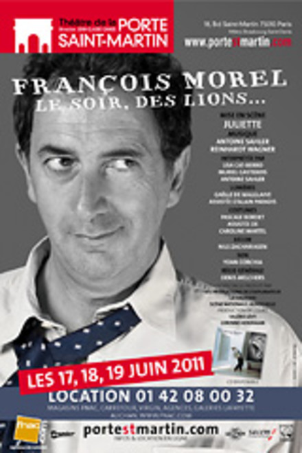 François Morel : le soir, des lions... au Théâtre de la Porte Saint-Martin